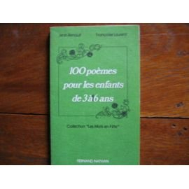 Cent poèmes pour les enfants de 3 à 6 ans