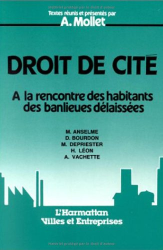 Droit de cité : à la rencontre des habitants des banlieues délaissées