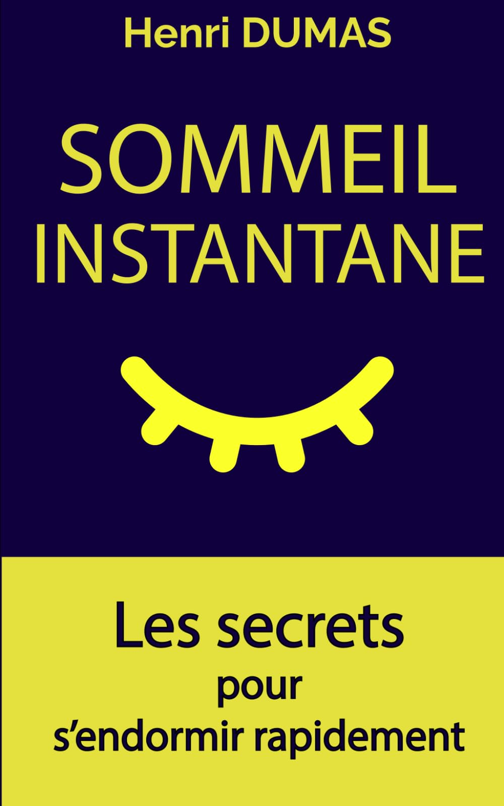 Sommeil instantané: Les secrets pour s?endormir rapidement