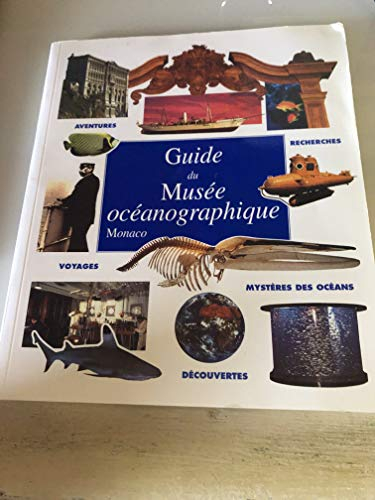 GUIDE DU MUSEE OCEANOGRAPHIQUE MONACO