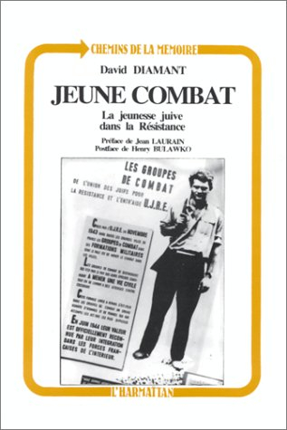 Jeune combat : la jeunesse juive dans la Résistance
