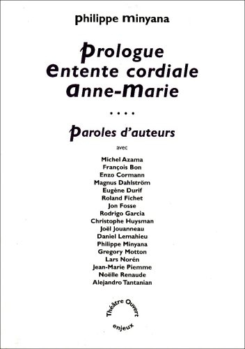 Prologue. Entente cordiale. Anne-Marie