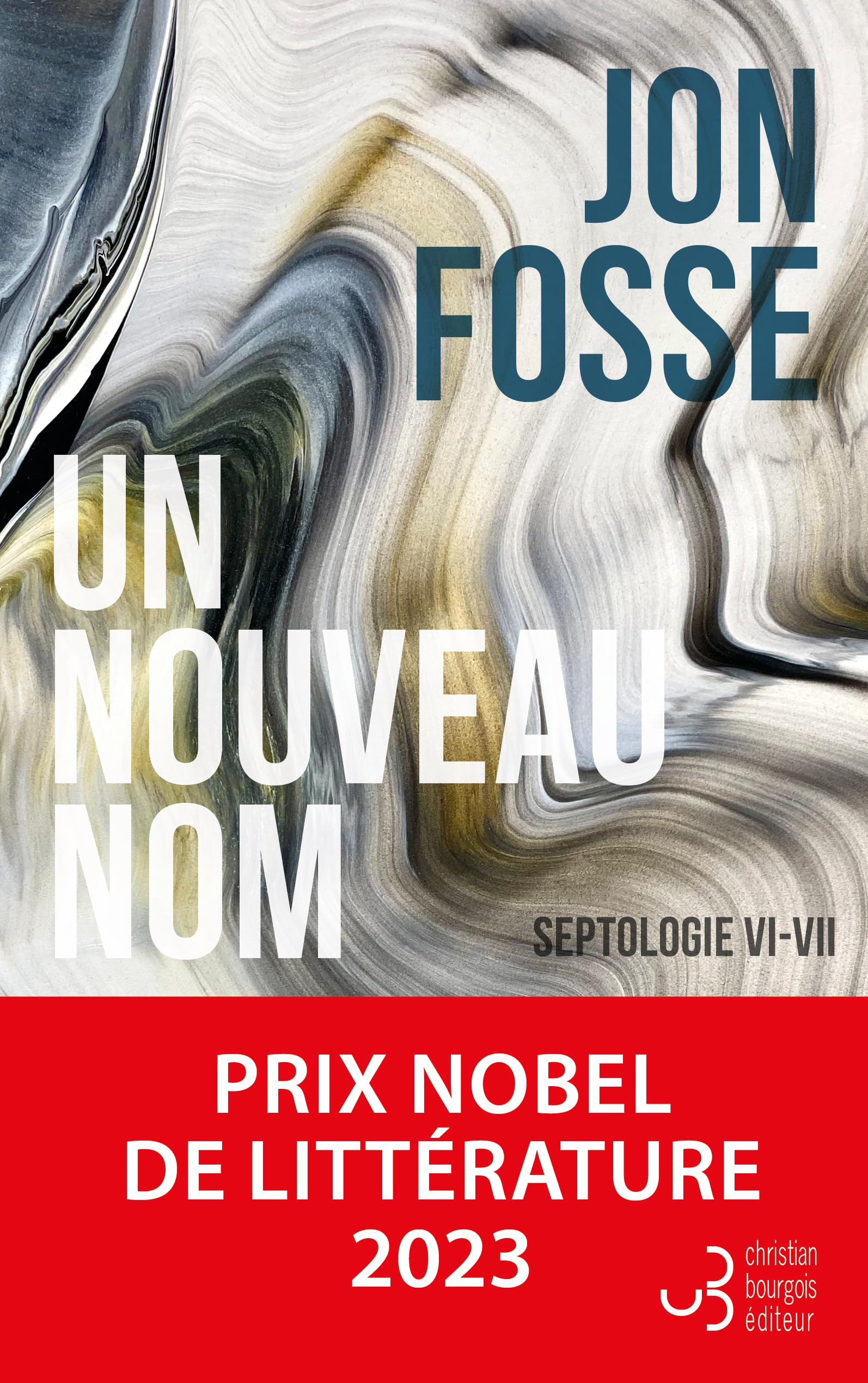 Un nouveau nom : septologie VI-VII