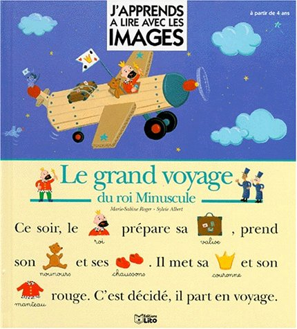 Le grand voyage du roi Minuscule