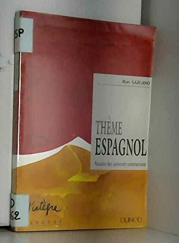 Thème espagnol : annales des concours commerciaux 1987 à 1994
