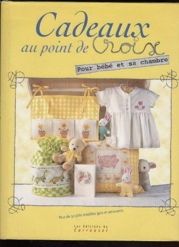 Cadeaux au point de croix pour bébé et sa chambre