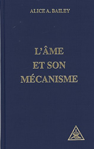 l'âme et son mécanisme