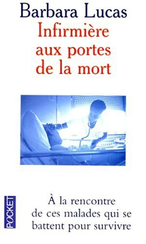 Infirmière aux portes de la mort