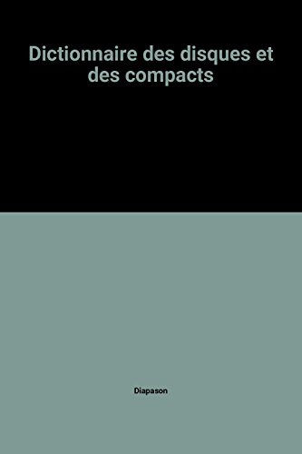 dictionnaire des disques et des compacts