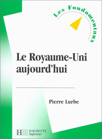 le royaume-uni aujourd'hui, nouvelle édition