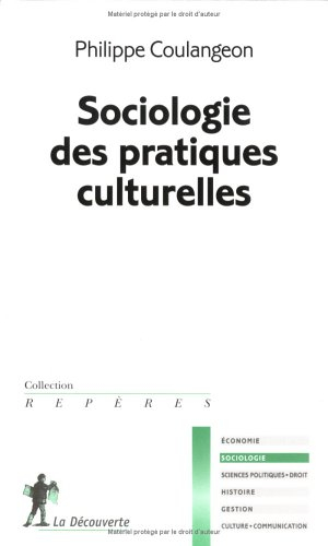Sociologie des pratiques culturelles