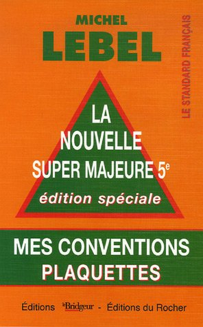 La nouvelle super majeure 5e : mes conventions, plaquettes : le standard français, édition spéciale