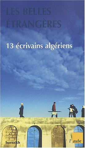 Treize écrivains algériens : les Belles étrangères