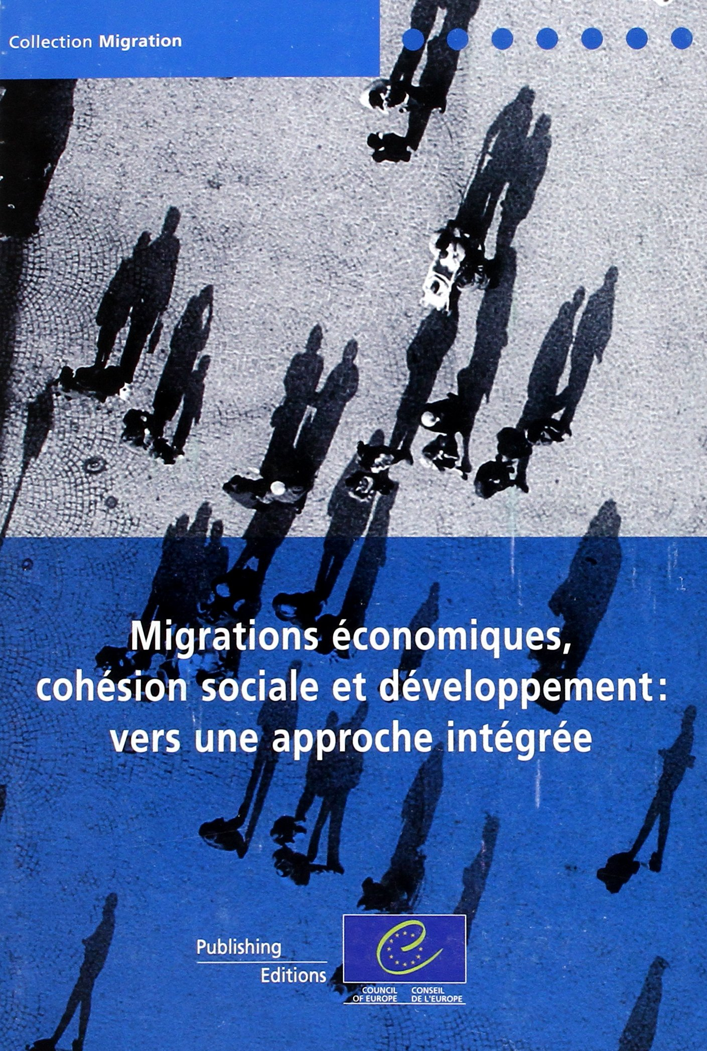 Migrations économiques, cohésion sociale et développement : vers une approche intégrée