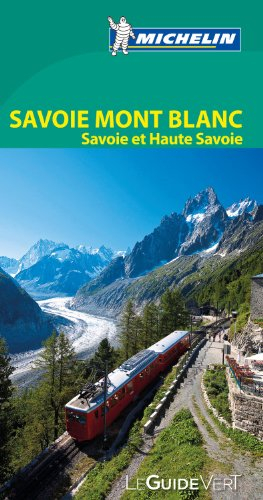 Savoie, Mont-Blanc : Savoie et Haute-Savoie