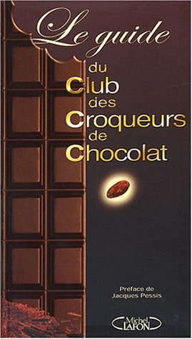 Le guide du club des croqueurs de chocolat