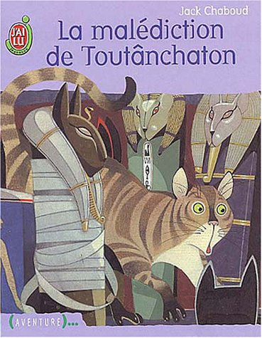La malédiction de Toutânchaton. Le chasseur de chats