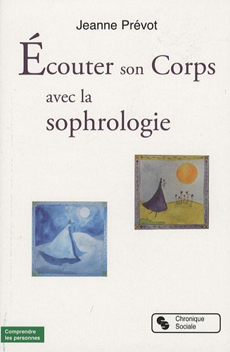 Ecouter son corps avec la sophrologie