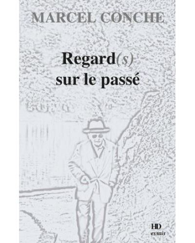 Regard(s) sur le passé