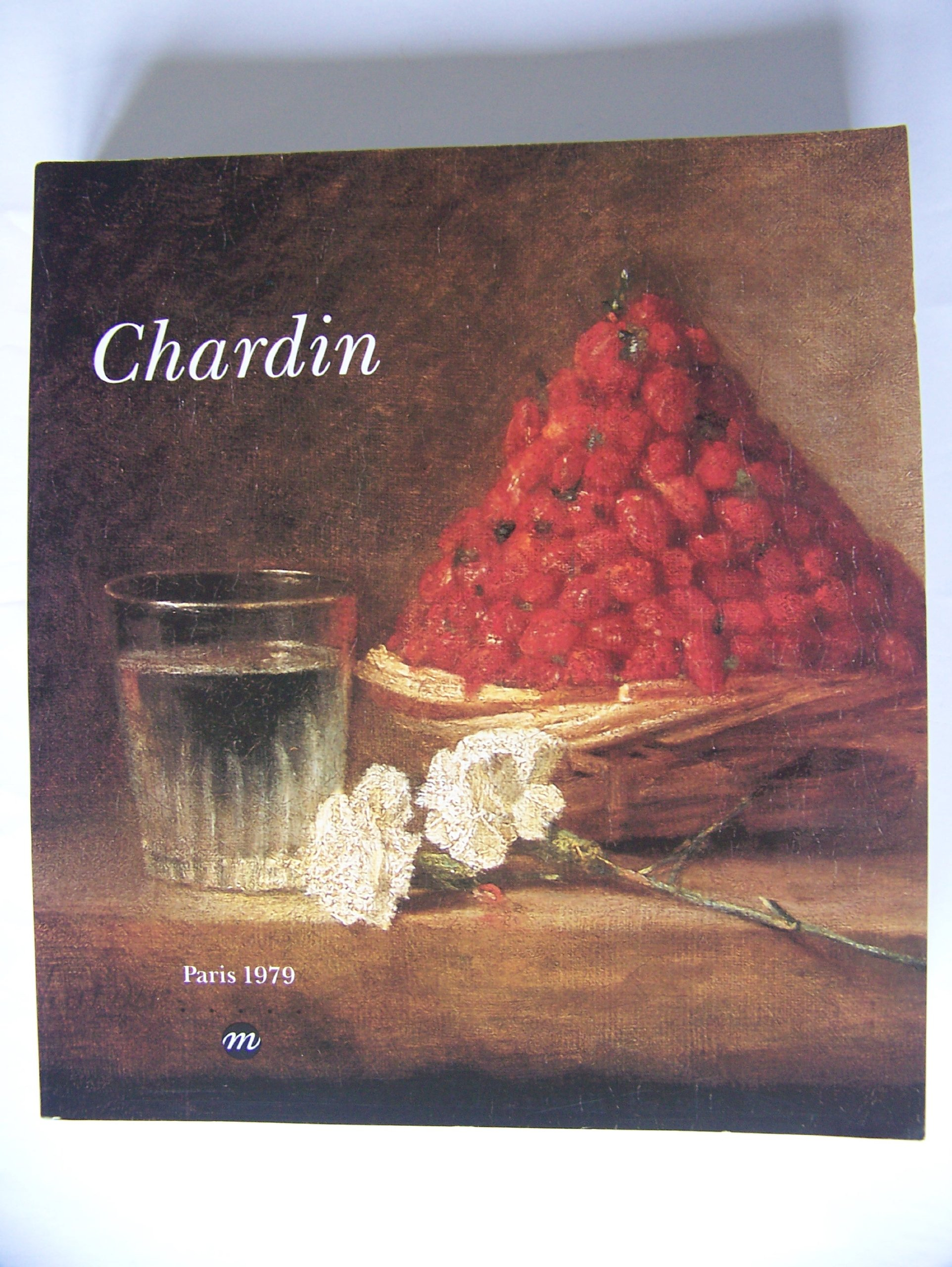 Chardin (1699-1779) : catalogue de l'exposition de 1979