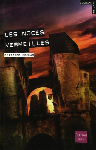 Les noces vermeilles