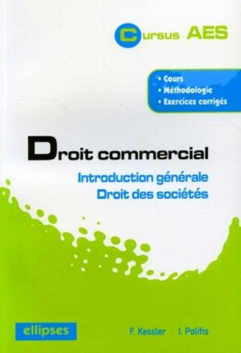 Droit commercial : introduction générale, droit des sociétés