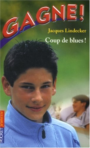 Gagne !. Vol. 8. Coup de blues !