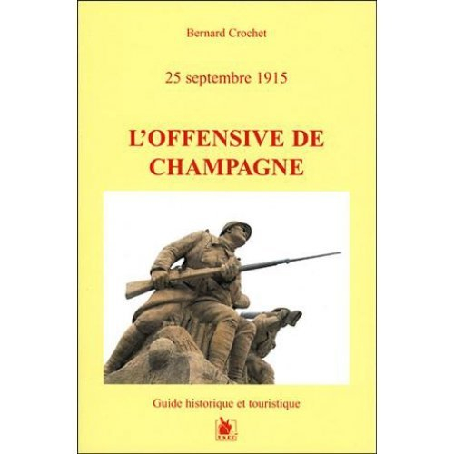 l'offensive de champagne : 25 septembre 1915