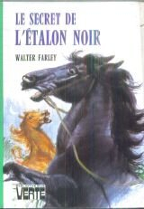 le secret de l'étalon noir (bibliothèque verte)