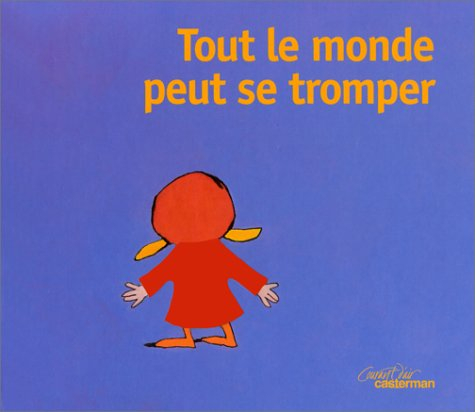 Tout le monde peut se tromper