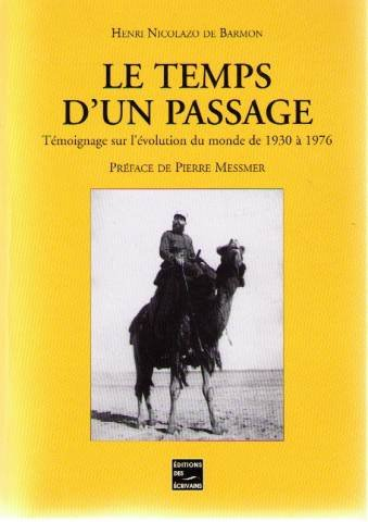 le temps d'un passage : témoignage sur l'évolution du monde de 1930 à 1976