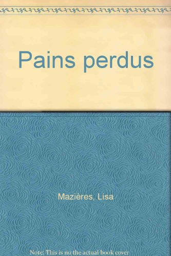 Pains perdus
