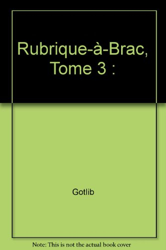 Rubrique-à-brac. Vol. 3