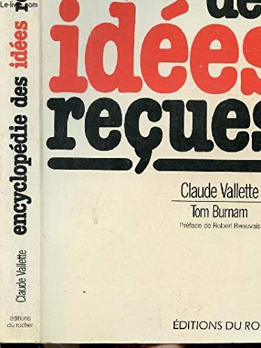 Encyclopédie des idées reçues