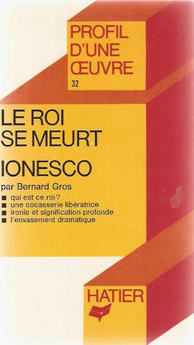 le roi se meurt - ionesco