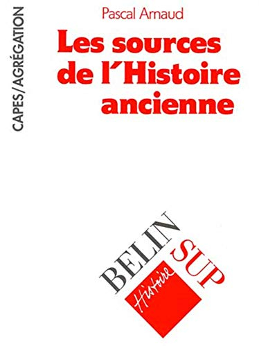 Les sources de l'histoire ancienne