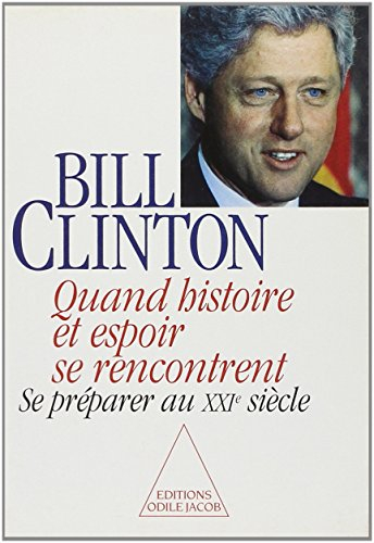 Quand histoire et espoir se rencontrent : se préparer au XXIe siècle