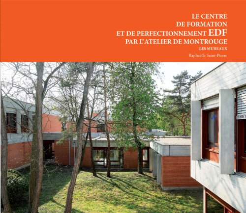 Le centre de formation et de perfectionnement EDF, par l'Atelier de Montrouge : Les Mureaux
