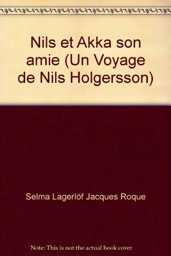 nils et akka son amie (un voyage de nils holgersson)
