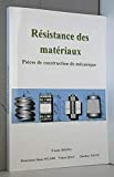 Résistance des matériaux: Pièces de construction de mécanique