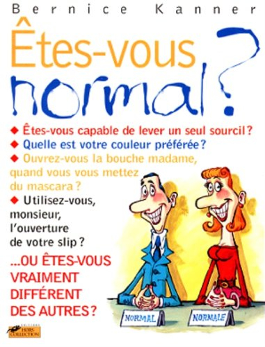 Etes-vous normal ?