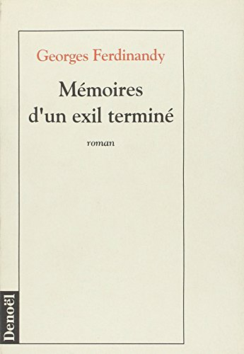 Mémoires d'un exil terminé