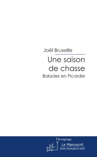 Une saison de chasse