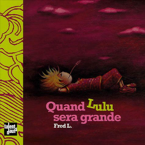 Quand Lulu sera grande