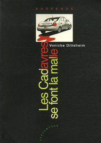 Les cadavres se font la malle