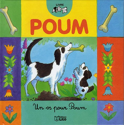 Poum. Vol. 2006. Un os pour Poum