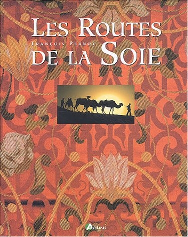 les routes de la soie