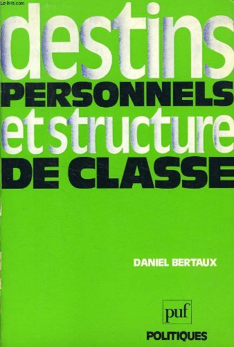 destins personnels et structure de classe