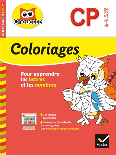 Coloriages pour apprendre les lettres et les nombres, CP, 6-7 ans
