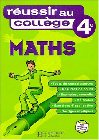 réussir au collège : maths, 4ème